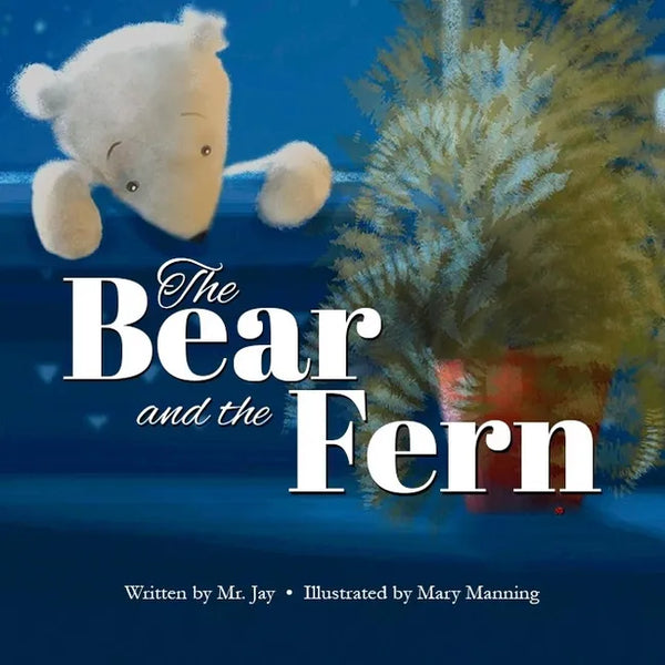 The Bear and the Fern - Hardcover