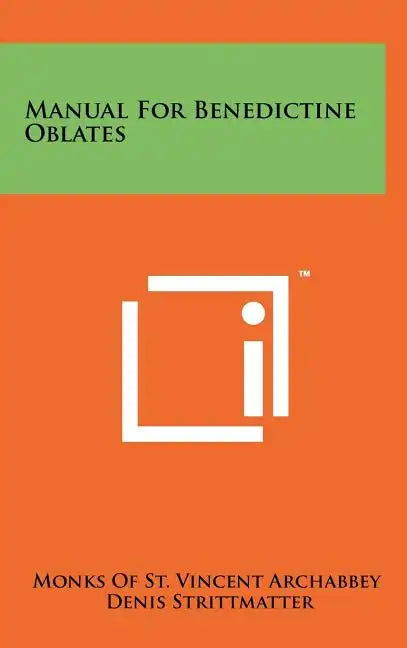 Manual For Benedictine Oblates - Hardcover