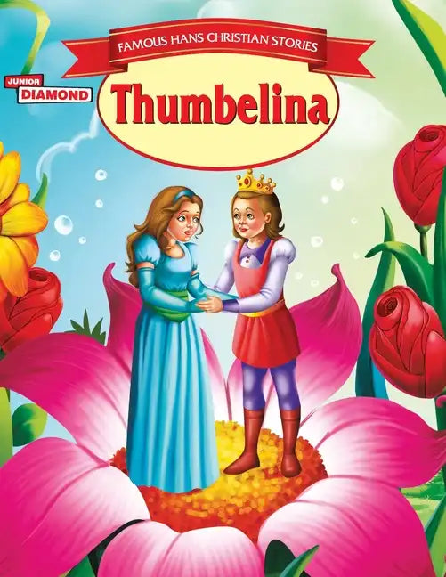 Famous Hans Christian Stories Thumbelina - Paperback