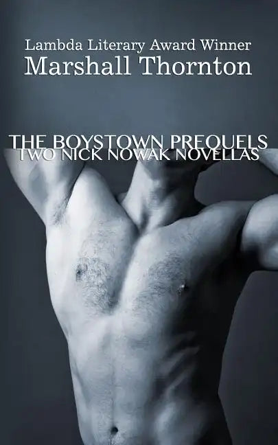 The Boystown Prequels: Two Nick Nowak Novellas - Paperback