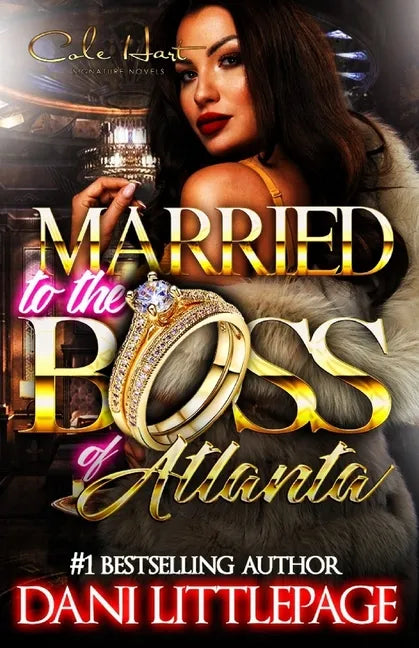 Married To The Boss Of Atlanta: An Urban Romance Novel - Paperback