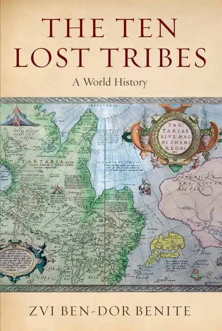 The Ten Lost Tribes: A World History - Paperback