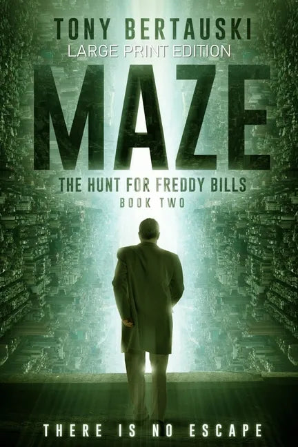 Maze (Large Print Edition): The Hunt for Freddy Bills: A Science Fiction Thriller - Paperback