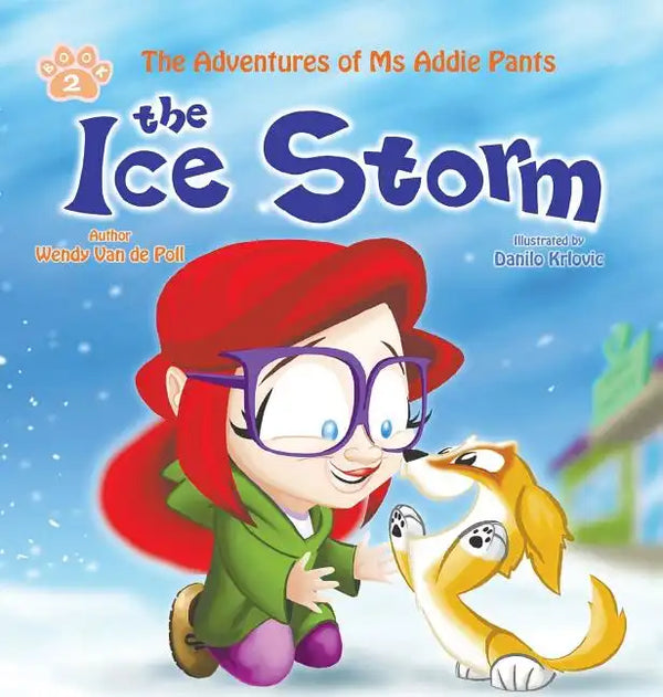 The Ice Storm: An Encouraging Children's Picture Book About Adoption - Hardcover