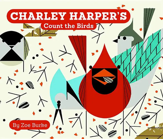 Charley Harper's Count the Birds - Board Book