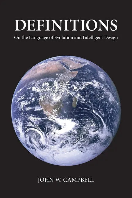 Definitions: On the Language of Evolution and Intelligent Design - Paperback