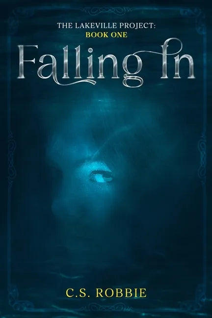 Falling In: The Lake Project: Book One - Paperback