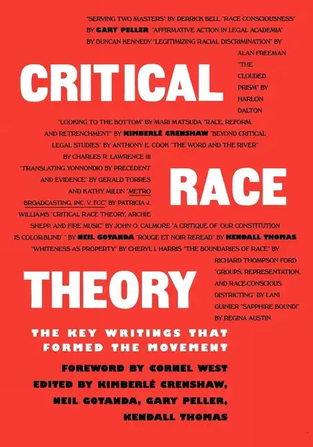 Critical Race Theory: The Key Writings That Formed the Movement - Paperback