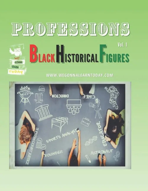 Professions: Black Historical Figures - Paperback