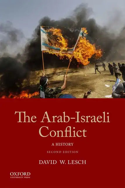The Arab-Israeli Conflict: A History - Paperback