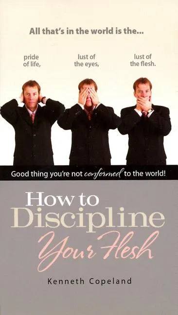 How to Discipline Your Flesh - Paperback
