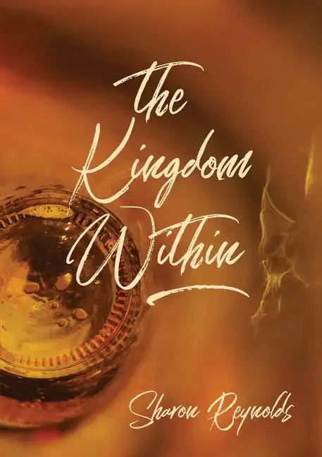 The Kingdom Within - Paperback