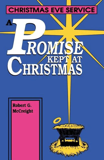 A Promise Kept At Christmas: Christmas Eve Service - Paperback