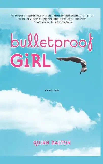 Bulletproof Girl: Stories - Paperback