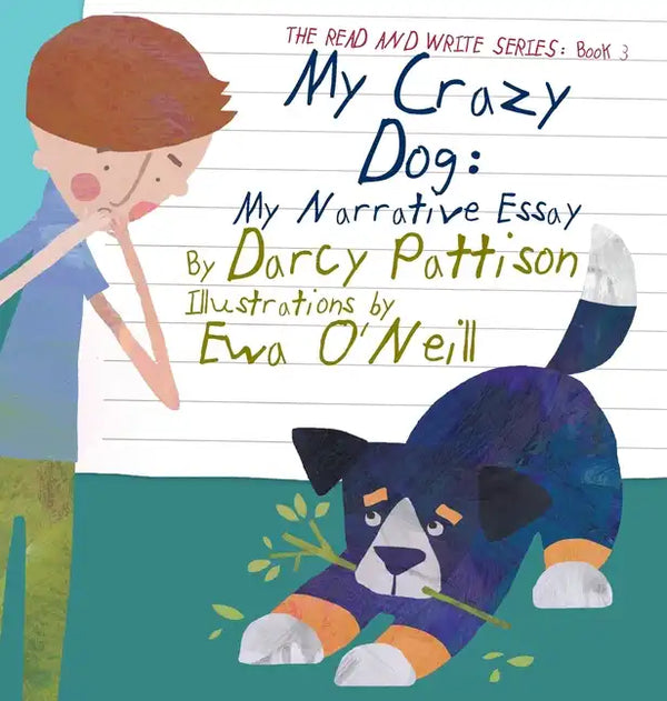 My Crazy Dog: My Narrative Essay - Hardcover