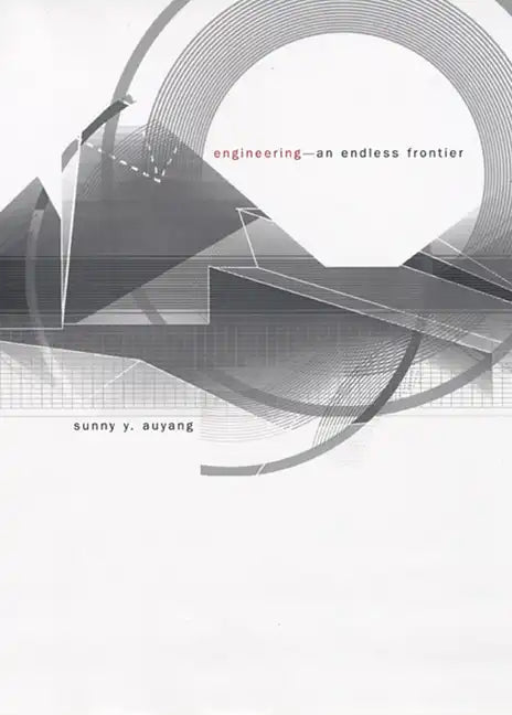 Engineering--An Endless Frontier - Paperback