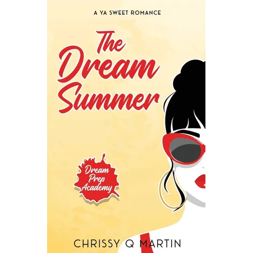 The Dream Summer: A YA Sweet Romance - Paperback