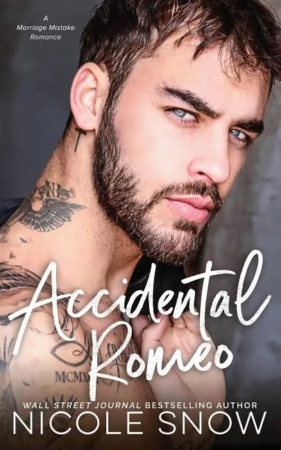 Accidental Romeo: A Marriage Mistake Romance - Paperback