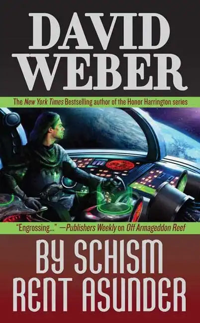 By Schism Rent Asunder: A Novel in the Safehold Series (#2) - Paperback