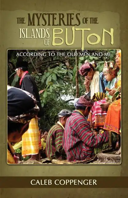 The Mysteries of the Islands of Buton - Paperback