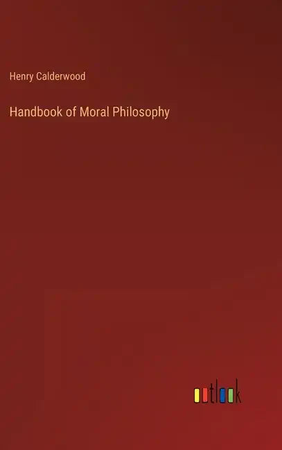Handbook of Moral Philosophy - Hardcover