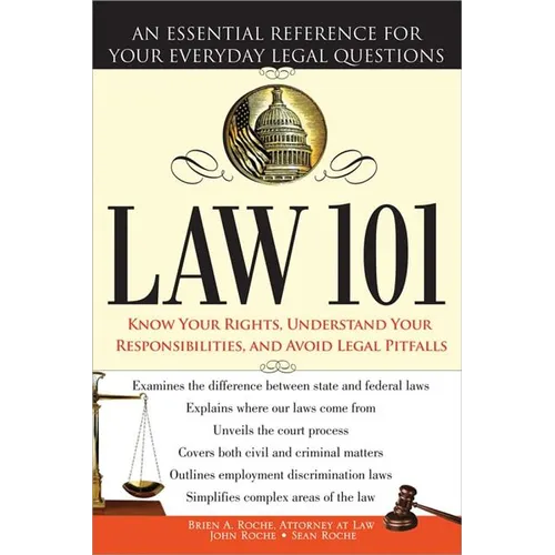 Law 101: An Essential Reference for Your Everyday Legal Questions - Paperback