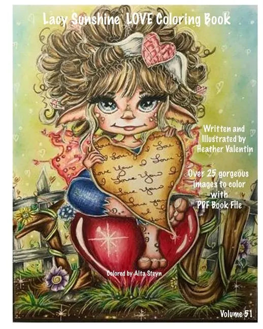 Lacy Sunshine Love Coloring Book: Valentine Love Fairies, Sprites, Dragons, Hearts and More Adult Colorng Book All Ages Volume 51 - Paperback