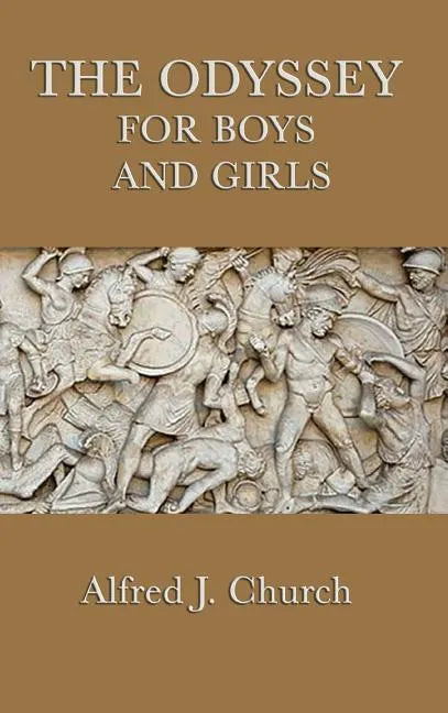 The Odyssey for Boys and Girls - Hardcover