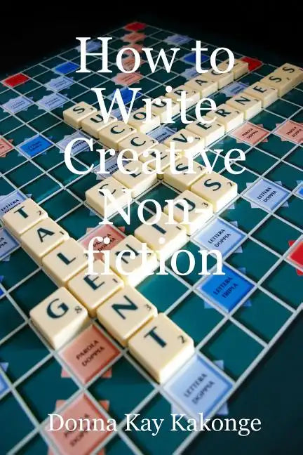 How to Write Creative Non-fiction - Paperback