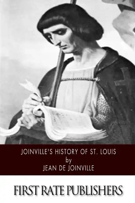 Joinville's History of Saint Louis - Paperback