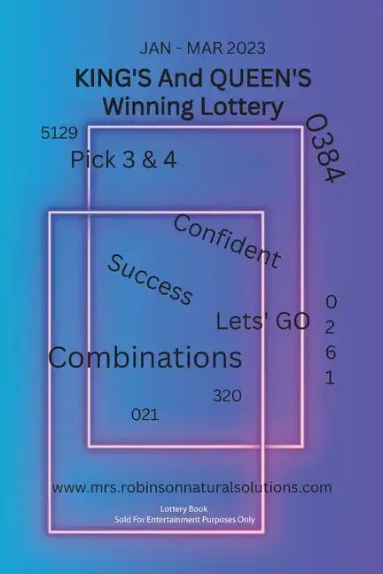 KING'S And QUEEN'S Winning Lottery: Jan-Mar 2023 - Paperback