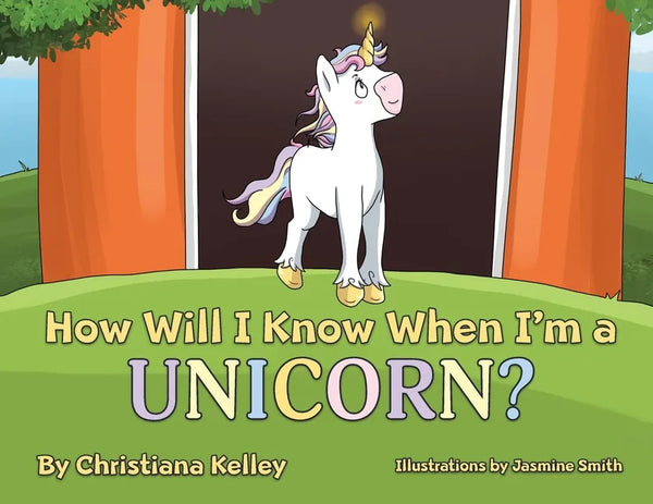 How Will I Know When I'm a Unicorn? - Paperback