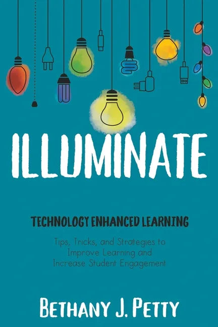 Illuminate: Technology Enhanced Learning - Paperback