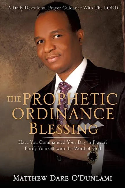 The Prophetic Ordinance Blessing - Paperback