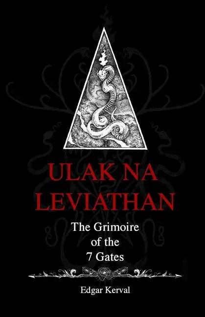 Ulak Na Leviathan: The Grimoire of the 7 gates - Paperback
