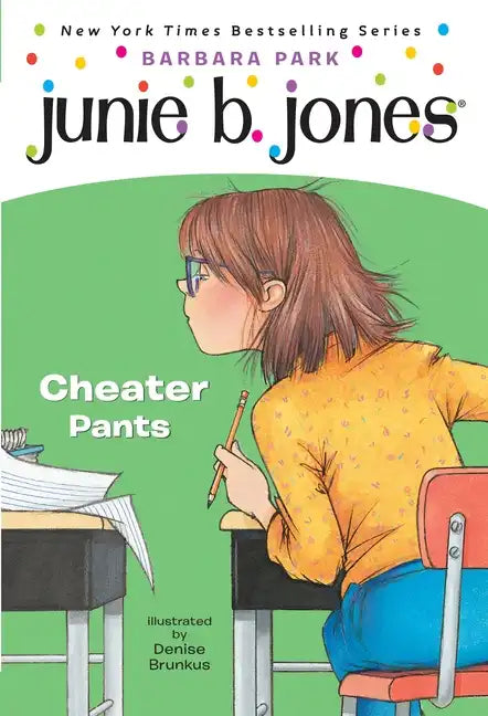 Junie B. Jones #21: Cheater Pants - Paperback