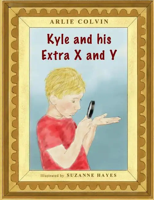Kyle and his Extra X and Y - Paperback