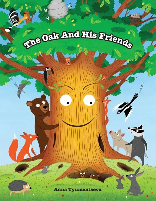 The Oak And His Friends - Paperback