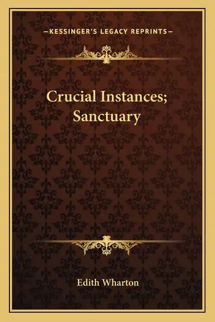 Crucial Instances; Sanctuary - Paperback