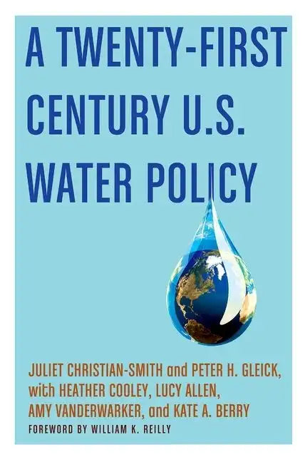 Twenty-First Century Us Water Policy - Paperback