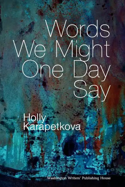 Words We Might One Day Say - Paperback