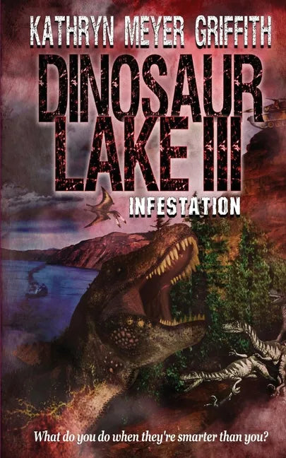 Dinosaur Lake III: Infestation - Paperback