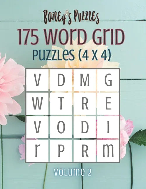 175 Word Grid Puzzles (volume 2): How many words can you make in this 4x4 grid? A fun brain-game for one or a group! - Paperback