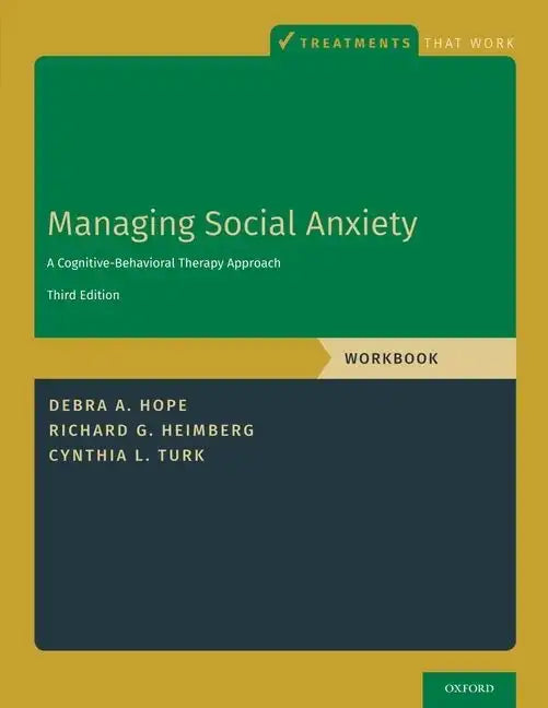 Managing Social Anxiety, Workbook: A Cognitive-Behavioral Therapy Approach - Paperback