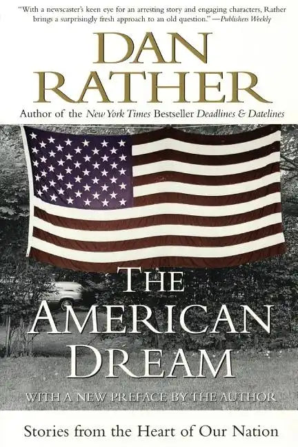 The American Dream: Stories from the Heart of Our Nation - Paperback