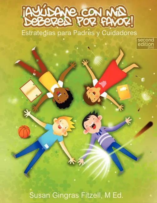 Please Help Me With My Homework - Spanish version: Ayudame con Mis Deberes Por Favor - Paperback