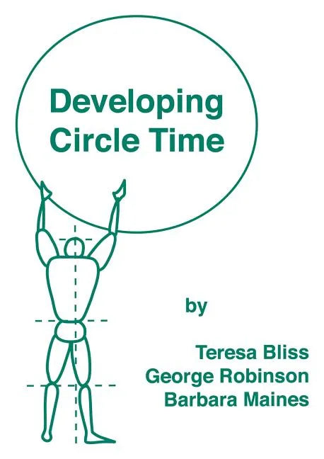 Developing Circle Time: Taking Circle Time Much Further - Paperback