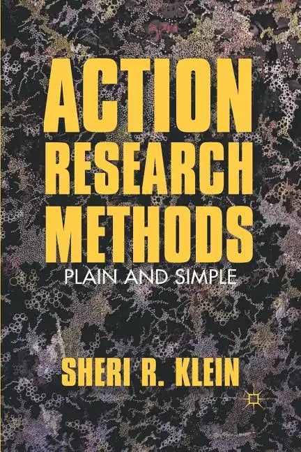 Action Research Methods: Plain and Simple - Paperback
