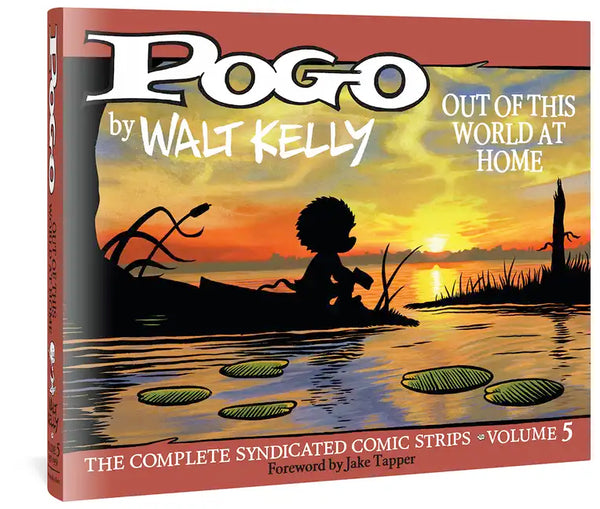 Pogo the Complete Syndicated Comic Strips: Volume 5: Out of This World at Home - Hardcover