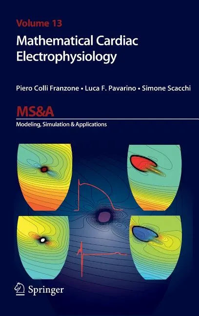 Mathematical Cardiac Electrophysiology - Hardcover